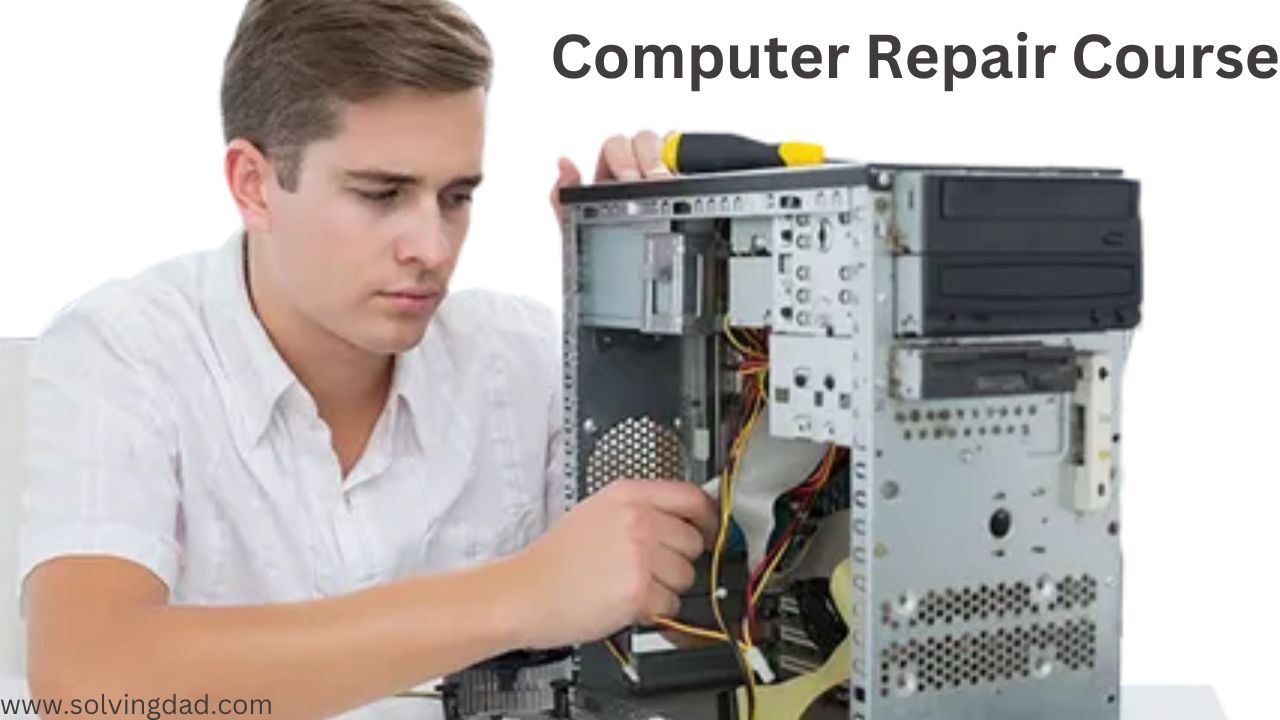 What is Computer Repair Course?
