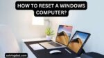 Reset a windows