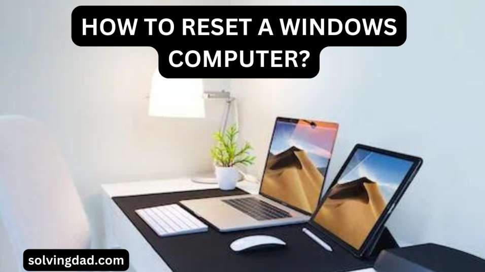 Reset a windows