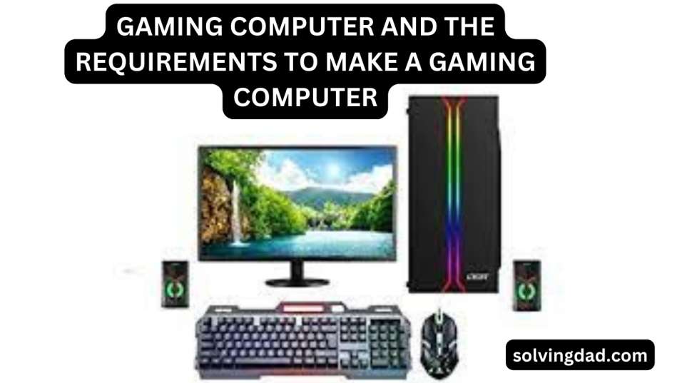 GAMING COMPUTER