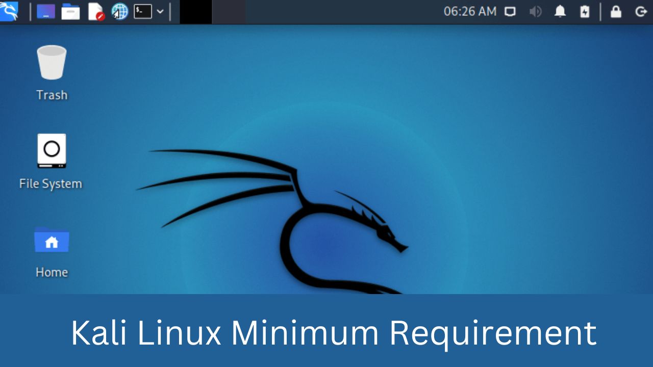 Kali Linux Minimum Requirement 