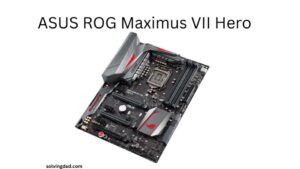 ASUS ROG Maximus VII Hero: The Best Motherboard for i7 4790k