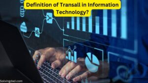 Definition of Transall in Information Technology?