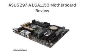 ASUS Z97-A LGA1150 Motherboard Review
