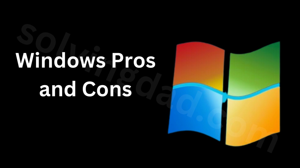 Windows-Pros-and-Cons