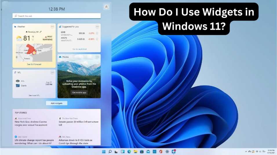 Widgets in Windows 11
