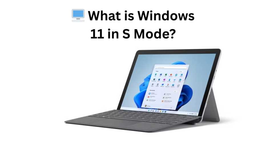Windows 11 in S Mode