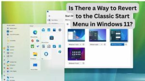 windows 11 revert start menu changes