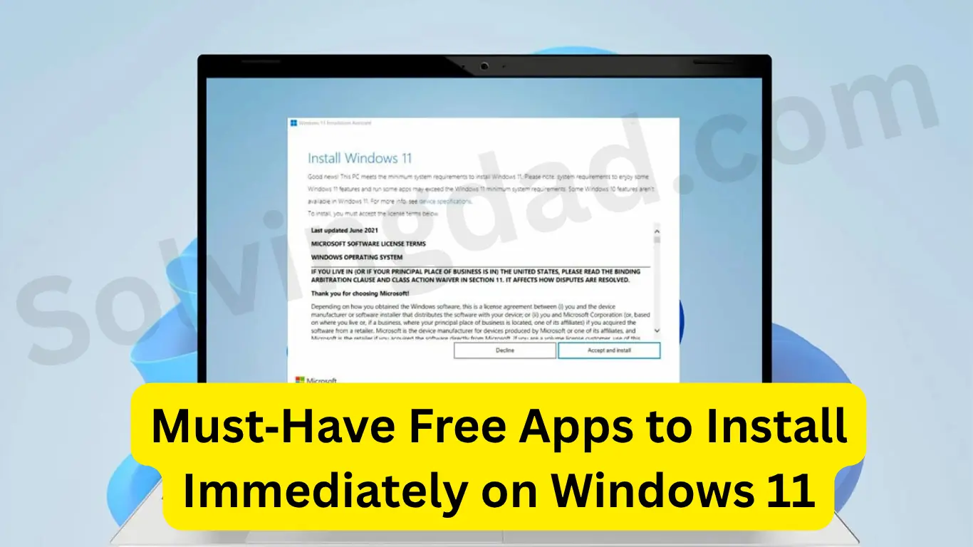 Why Install Free Apps Right After Windows 11 Setup?