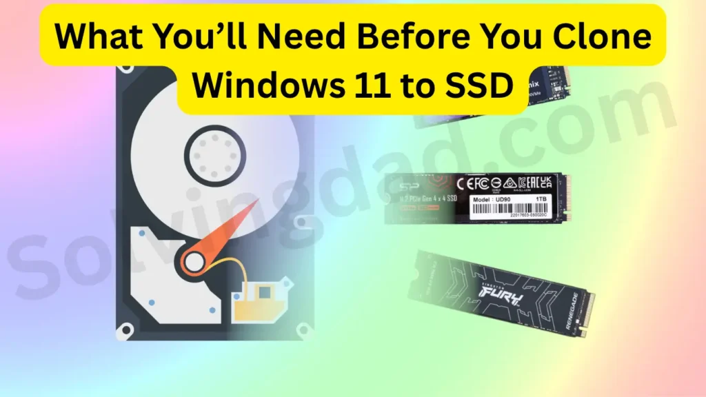 Clone Your Windows 11 to SSD (2025 Guide)