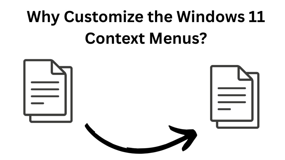 How to Customize the Windows 11 Context Menus for Faster Workflow