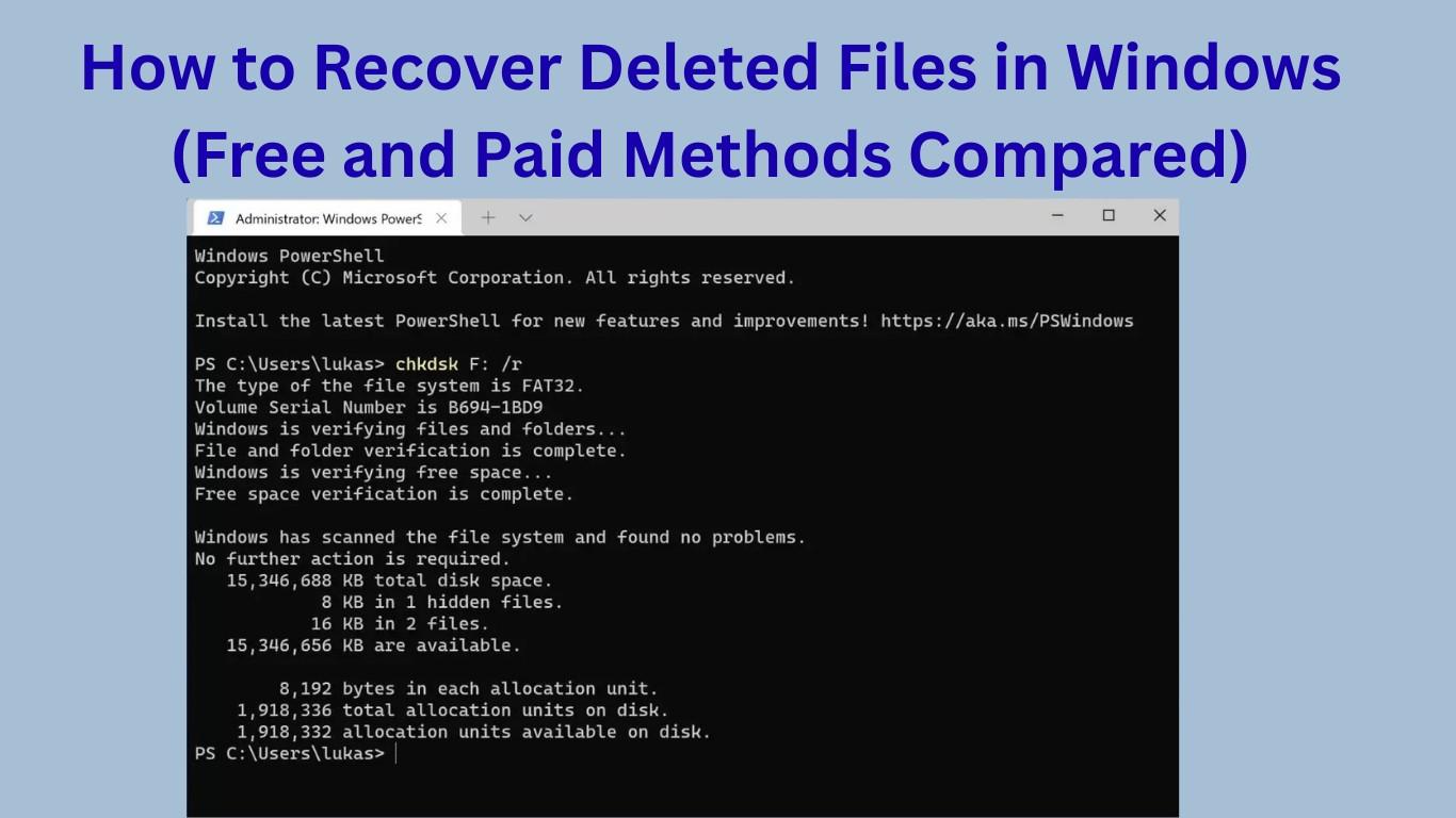 How to Recover Deleted Files in Windows (Free and Paid Methods Compared)