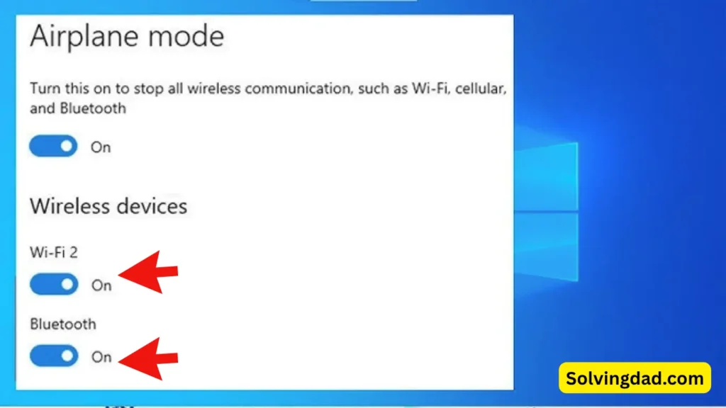 Turn Off Bluetooth and Wi-Fi When Not Needed