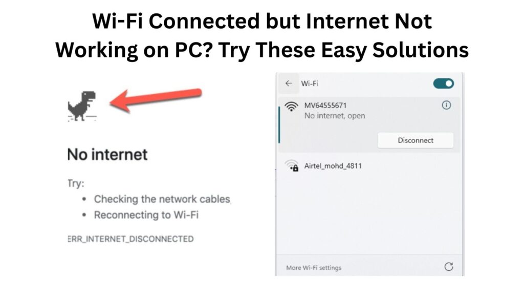 Wi-Fi Connected but Internet Not Working on PC? Try These Easy Solutions