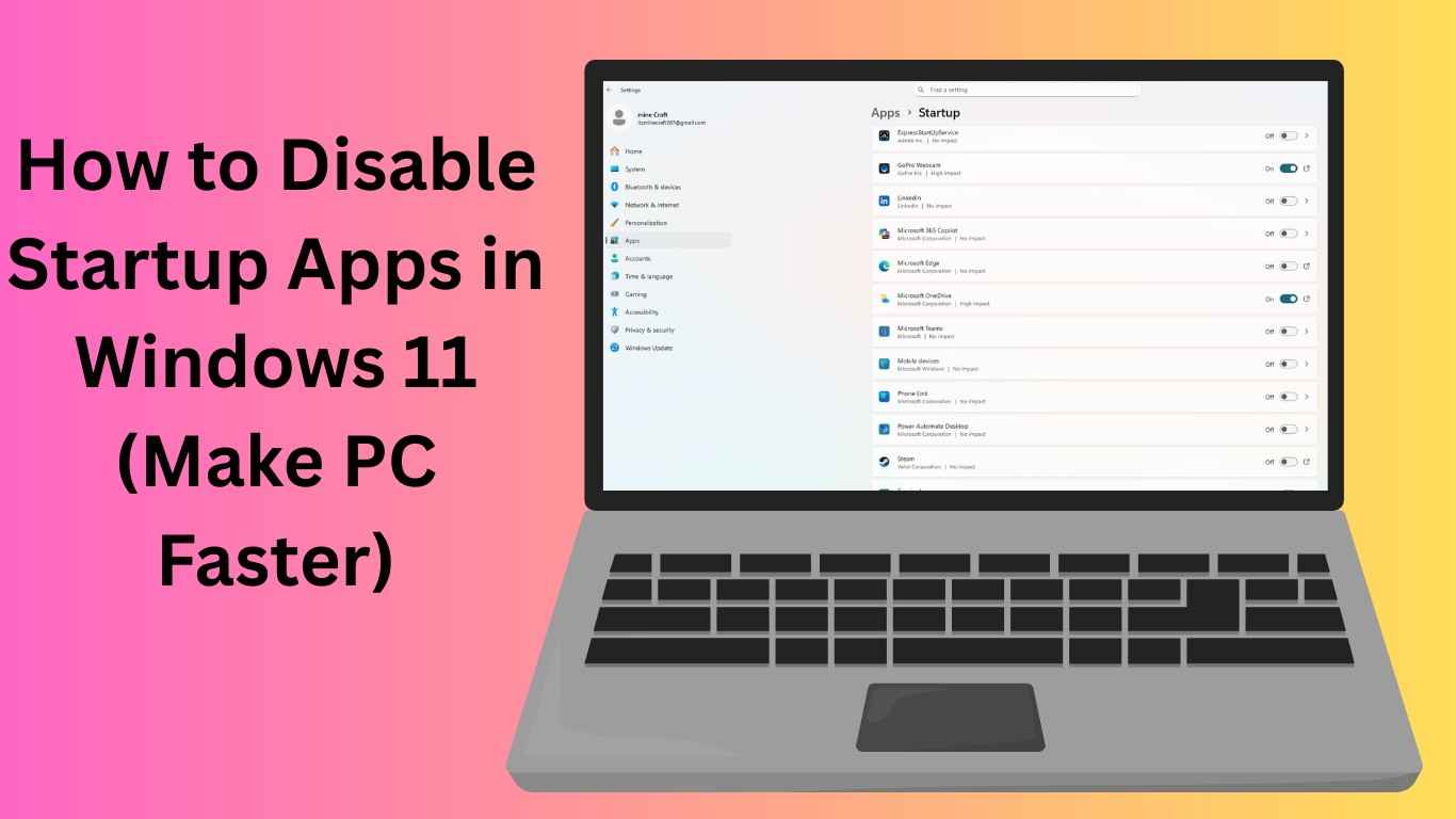 How to Disable Startup Apps in Windows 11 (Make PC Faster)