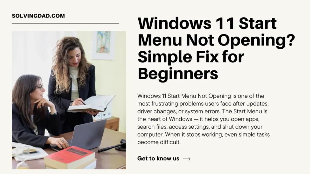 Windows 11 Start Menu Not Opening? Simple Fix for Beginners