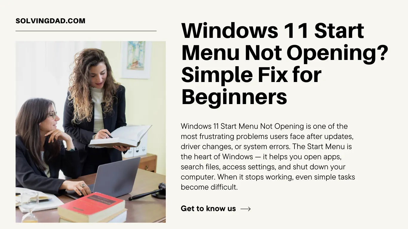 Windows 11 Start Menu Not Opening? Simple Fix for Beginners