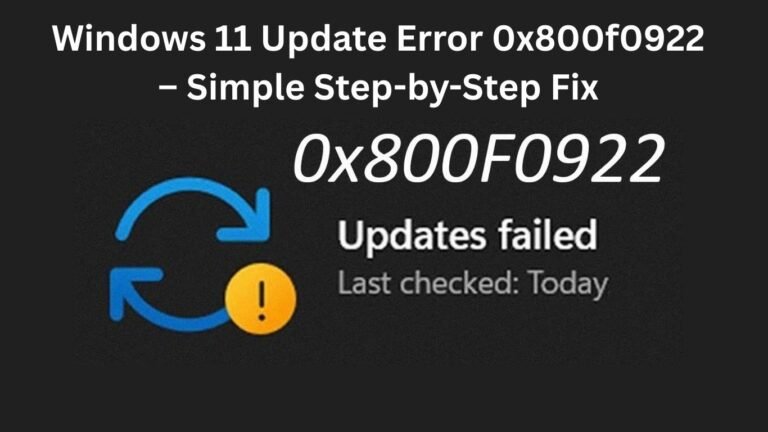 Windows 11 Update Error 0x800f0922 – Simple Step-by-Step Fix - Solving Dad