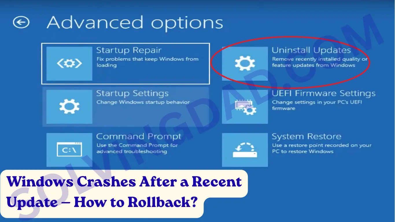 Windows Crashes After a Recent Update — How to Rollback?