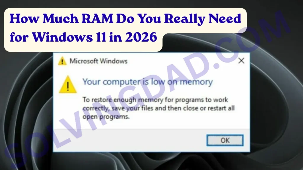 How Much RAM Do You Really Need for Windows 11