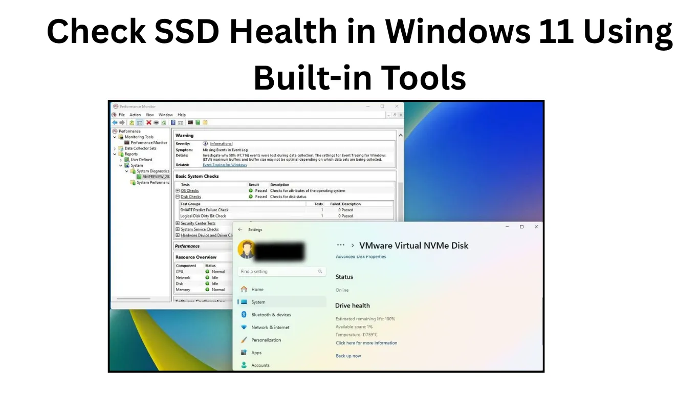 Check SSD Health in Windows 11 Using Built-in Tools