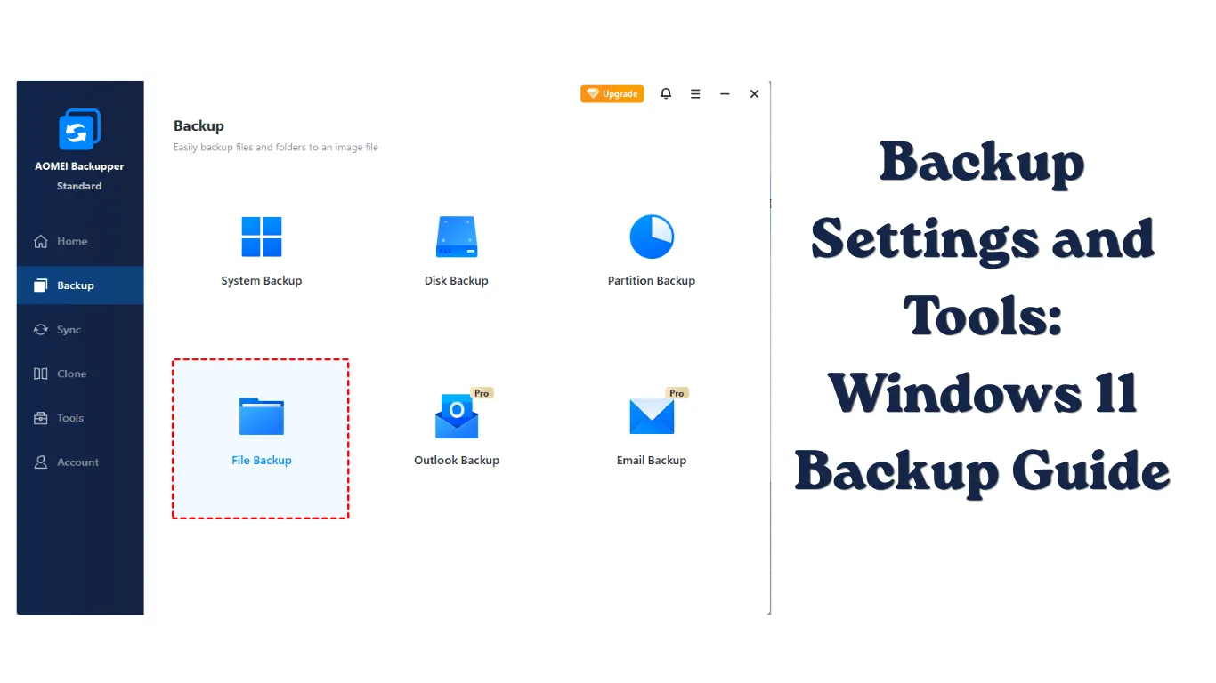 Backup Settings and Tools: Windows 11 Backup Guide