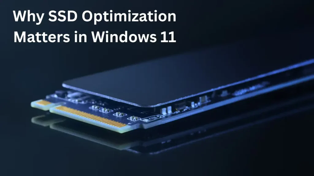 Optimize SSD Performance on Windows 11: 12 Proven Tips